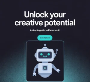 How to Use PixVerse AI A Beginners Guide-Gudstory-Org-AI-News